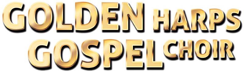 GOLDEN HARPS Gospel Choir