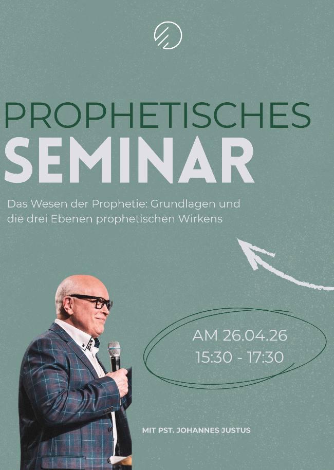 Prophetisches Seminar mit Pst. Johannes Justus