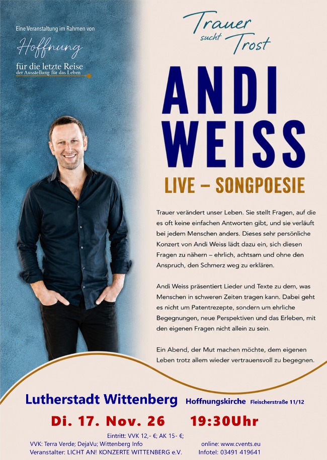 Andi Weiss "Trauer sucht Trost" - das Konzert