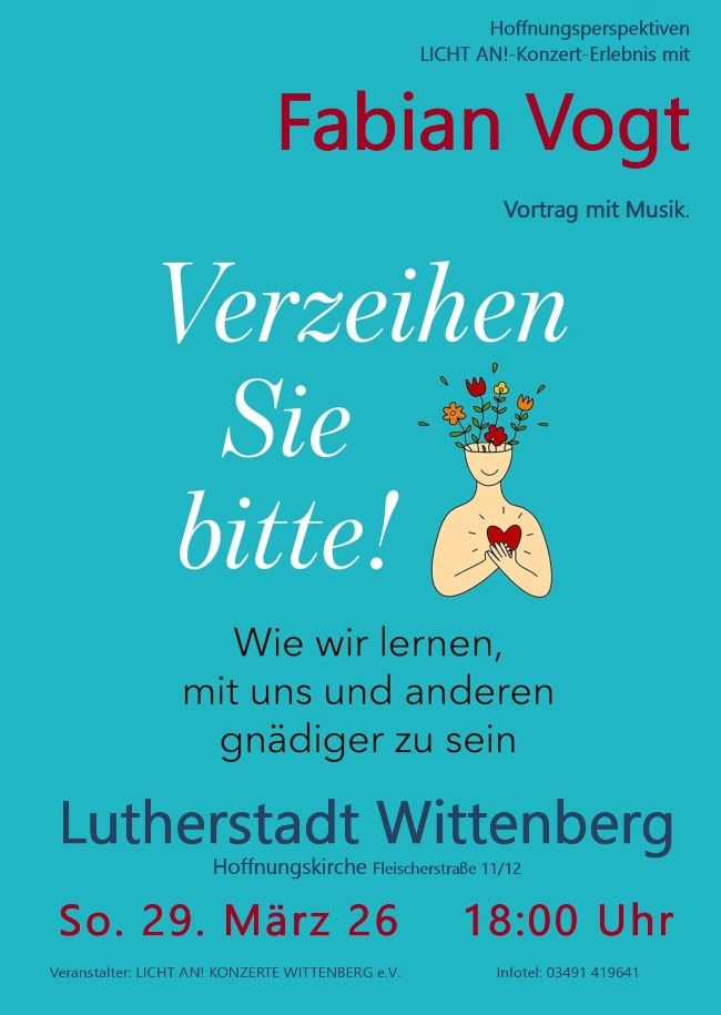 Verzeihen Sie bitte …  Ein Abend über die Kunst der Gnade