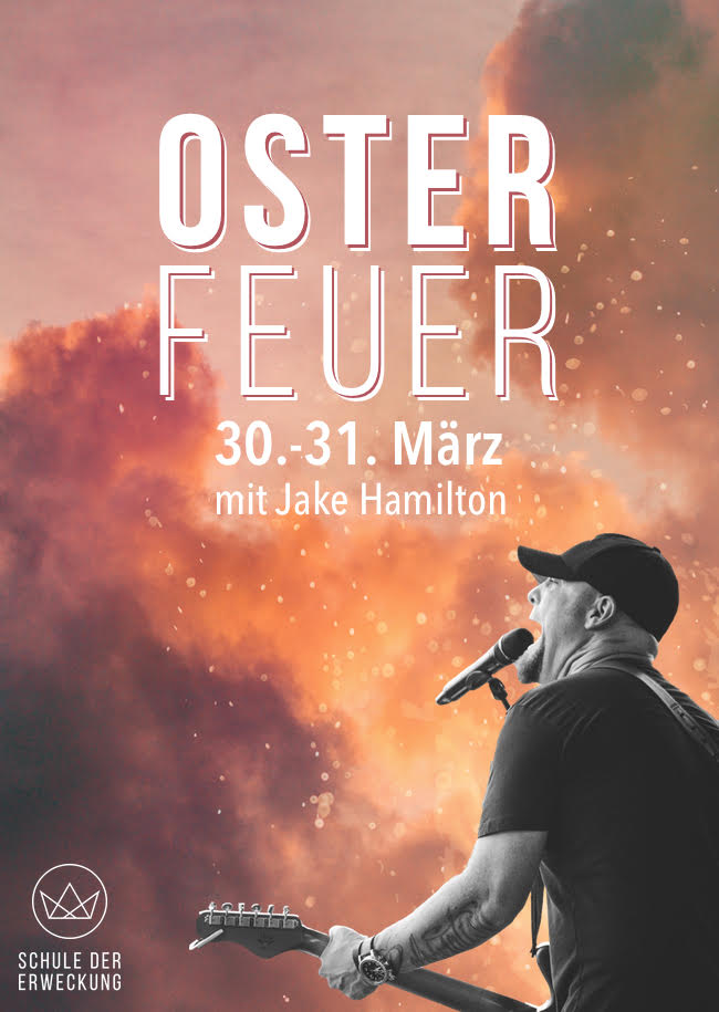 Osterfeuer mit Jake Hamilton