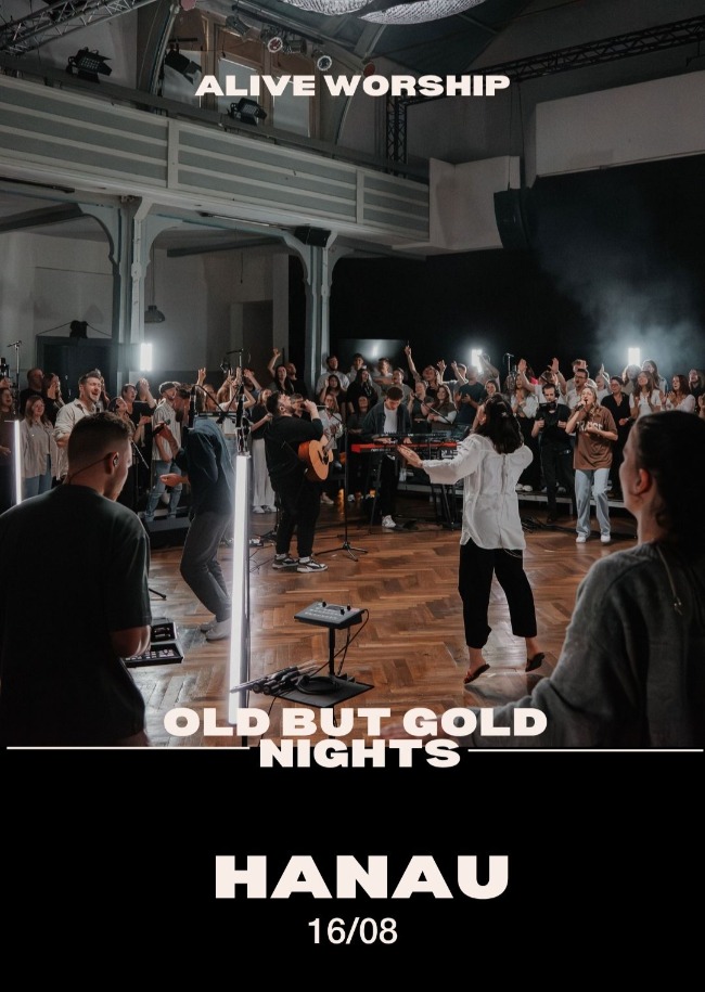 Alive Worship in Hanau - OLD BUT GOLD NIGHTS 2026