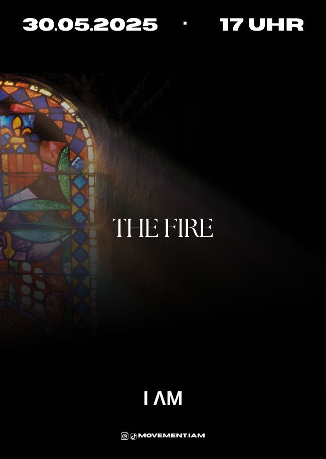 I AM - The Fire