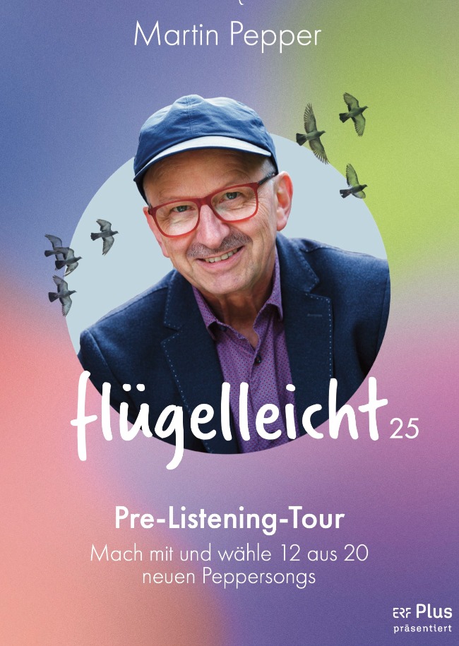 Martin Pepper "flügelleicht 25 - Jubiläumstour"