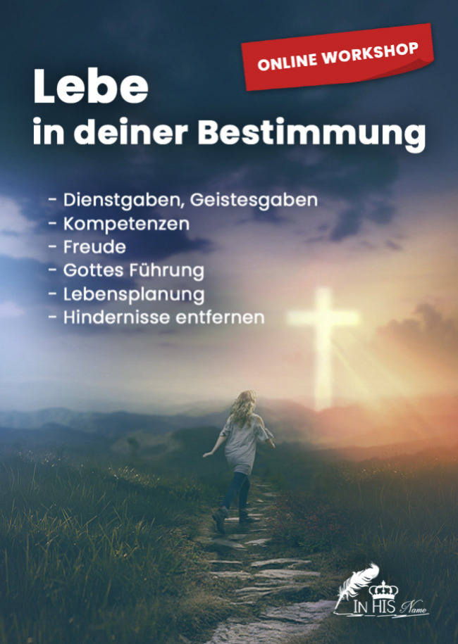 Workshop: Lebe in Deiner Bestimmung
