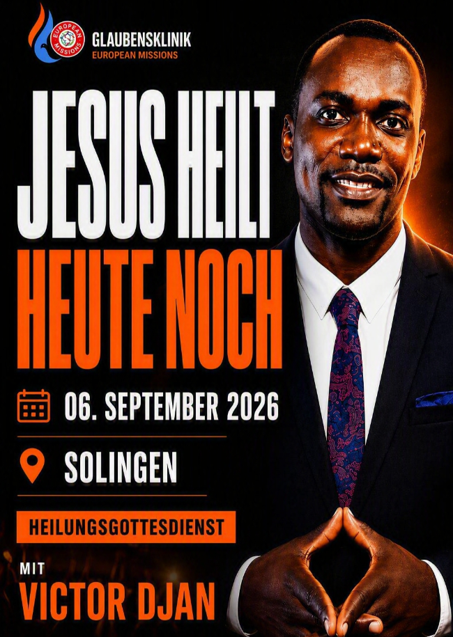 Glaubensklinik mit Victor Djan in Solingen & Youtube