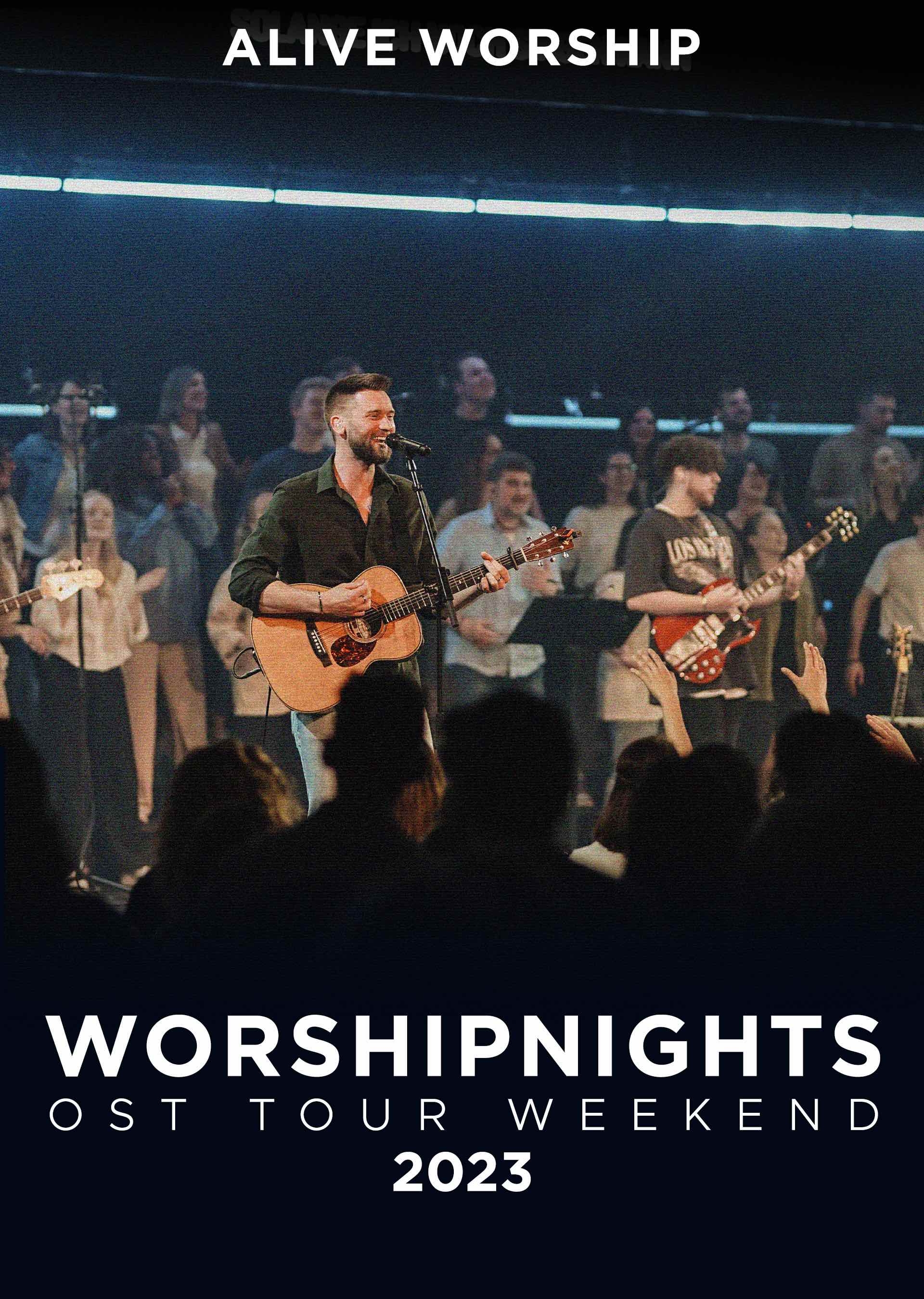 Alive Worship Worshipnights - OSTTOUR WEEKEND
