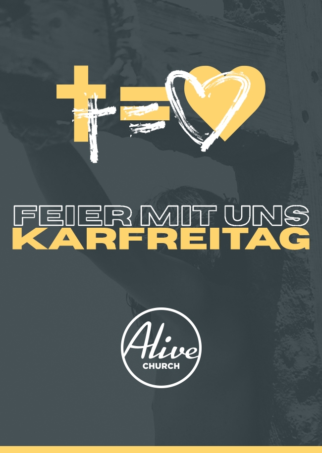 KARFREITAG in der Alive Church