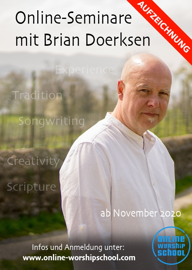 Aufzeichnung: Online Seminar mit Brian Doerksen