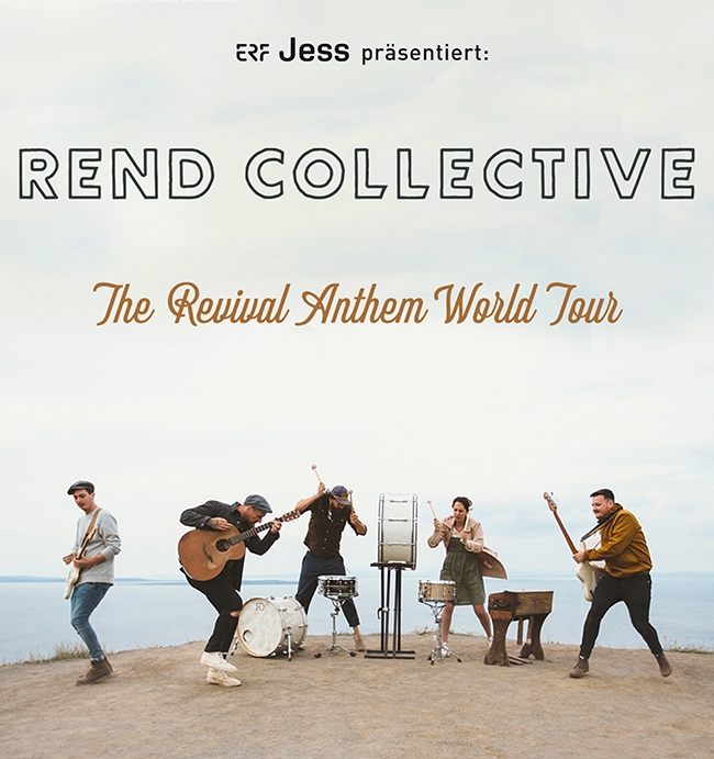 REND COLLECTIVE - Revival Anthem World Tour 2022