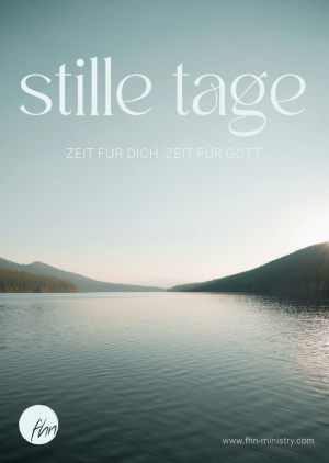 Tage der Stille - Zeit für dich, Zeit für Gott - mit Rupprecht von Gersdorff