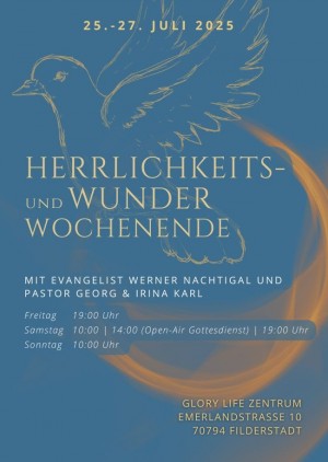 Herrlichkeits- und Wunderwochenende