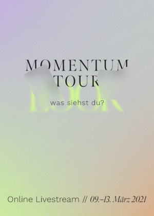 MOMENTUM COLLEGE TOUR 2021 - „LOOK - Was siehst du?“