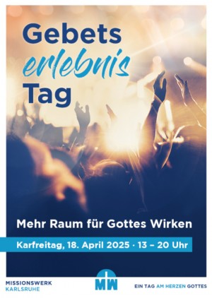 Gebetserlebnis-Tag - Karfreitag 18. April 2025
