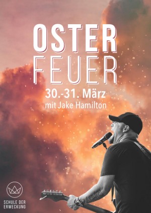 Osterfeuer mit Jake Hamilton