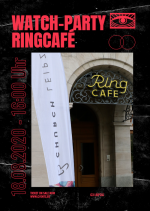 WATCH-PARTY RINGCAFÉ