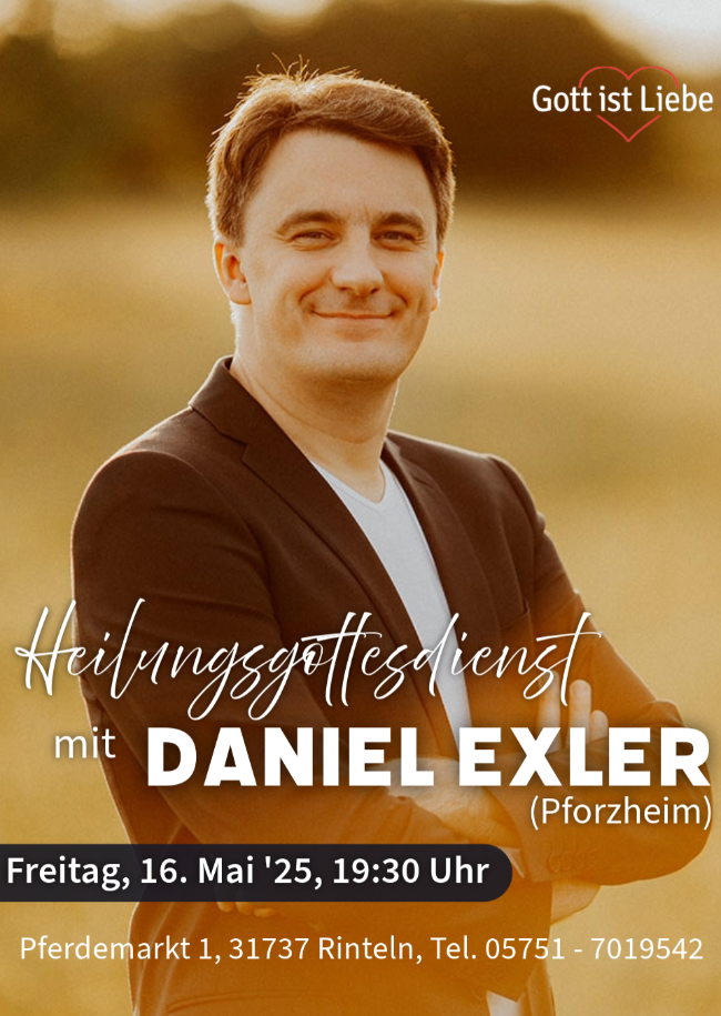 Heilungsgottesdienst mit Daniel Exler