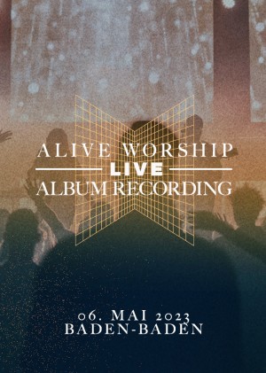 Alive Worship - LIVE ALBUM Recording