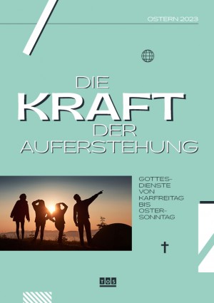 Die Kraft der Auferstehung