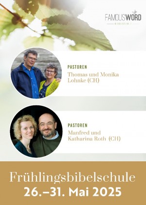 Frühlingsbibelschule bei FamousWord