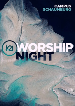 K21 WORSHIP NIGHT