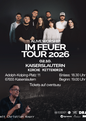 Alive Worship in Kaiserslautern - IM FEUER TOUR 26