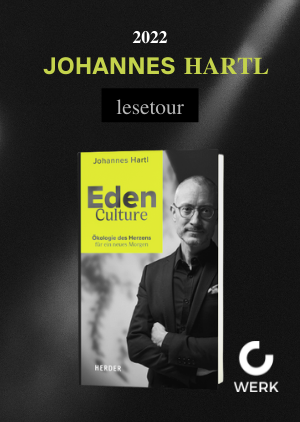 Johannes Hartl "Eden Culture" - Lesetour 2022