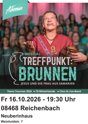 ADONIA Musical - Treffpunkt Brunnen