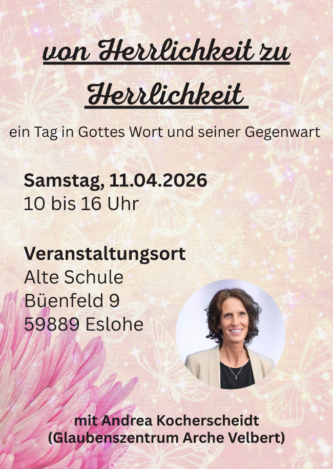 Von Herrlichkeit zu Herrlichkeit