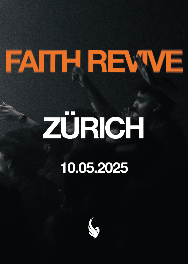 FAITH REVIVE ZÜRICH