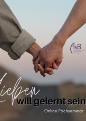 Lieben will gelernt sein