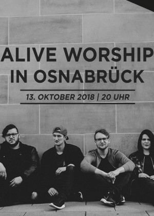 Alive Worship - Worshipnight in Osnabrück