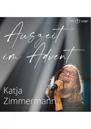 Auszeit im Advent mit Katja Zimmermann