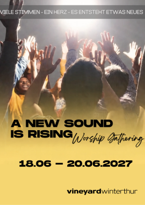 Worship Gathering - A NEW SOUND IS RISING