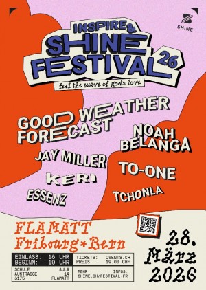 Inspire & SHINE Festival Fribourg / Bern