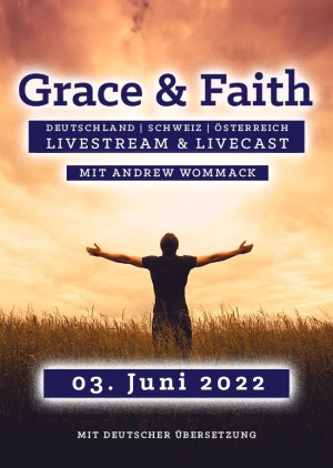 Grace & Faith 2022 Live-Stream und Live-Cast