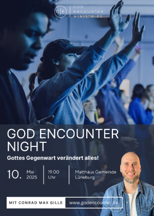 God Encounter Night mit Conrad Max Gille