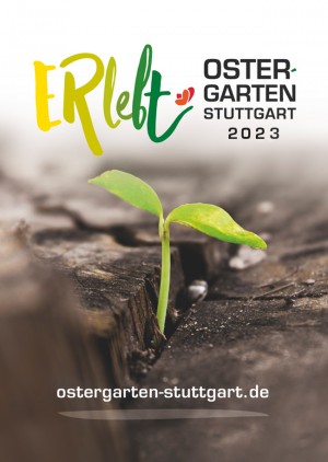 Ostergarten Stuttgart „ERlebt“ - 14:20 Uhr Führung