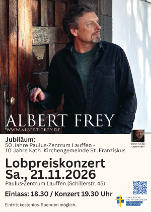 Lobpreiskonzert mit Albert Frey
