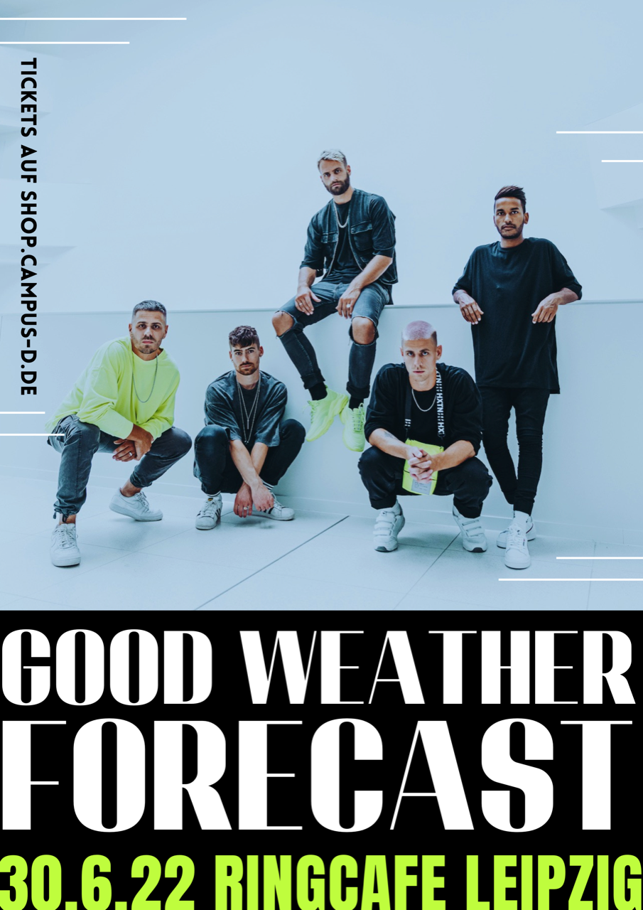 Good Weather Forecast Konzert