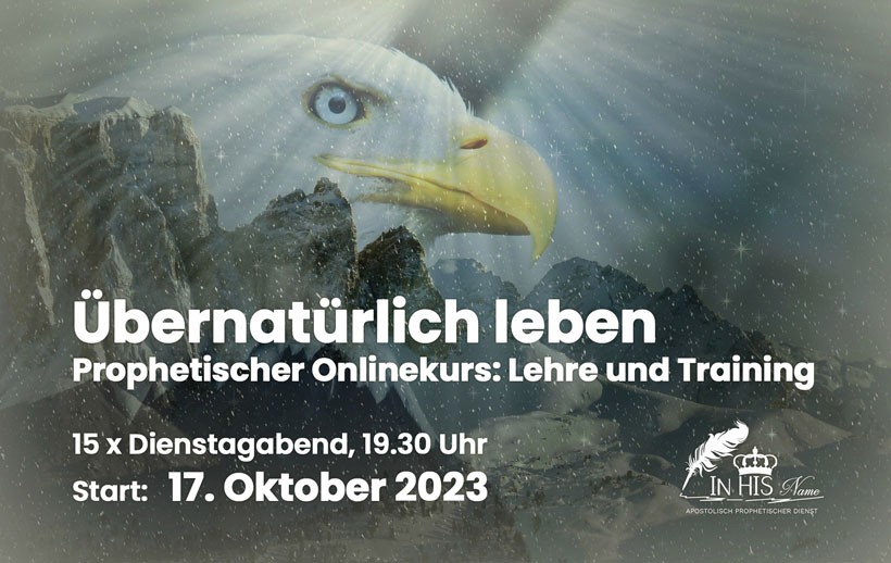 Prophetie- Kurs: Übernatürlich leben - Lehre und Training