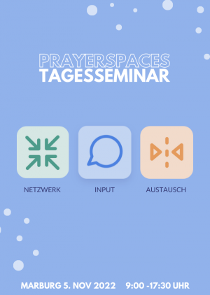 Prayerspaces Tagesseminar