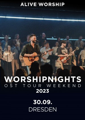Alive Worship in Dresden