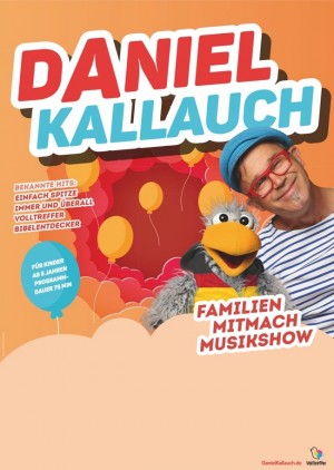 Die Familienshow mit Daniel Kallauch in Bad Wurzach