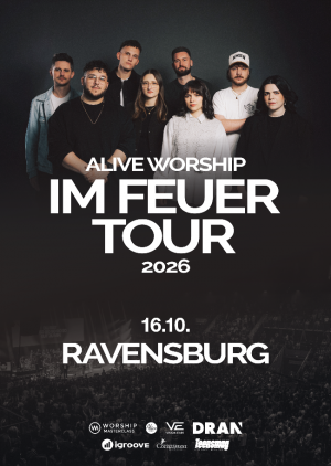 Alive Worship in Ravensburg - IM FEUER TOUR 26