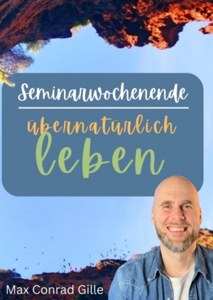 Conrad Max Gille - Powerwochenende