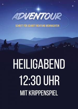 Gottesdienst an Heiligabend - 12:30 Uhr