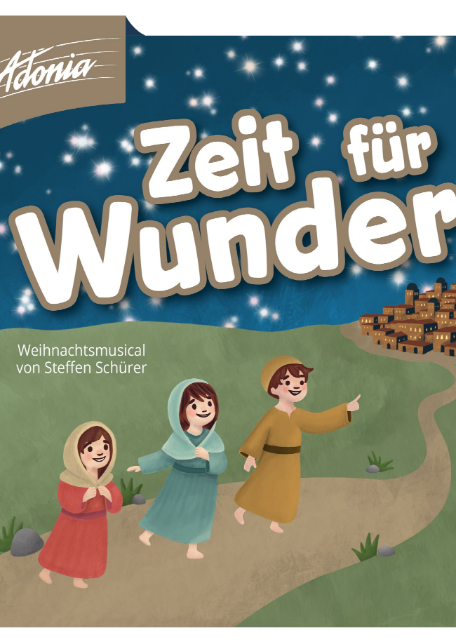 Adonia Weihnachtsmusical "Zeit für Wunder"