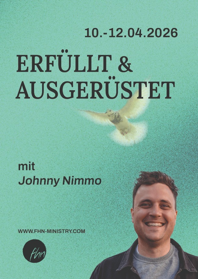 Erf&uuml;llt & Ausger&uuml;stet -  Training in den Geistesgaben mit Johnny Nimmo