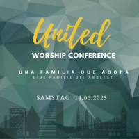 United Worship Conference  "Una Familia que Adora"/"Eine Familie die anbetet"